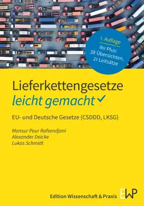 Schmidt / Deicke / Pour Rafsendjani |  Lieferkettengesetze - leicht gemacht | Buch |  Sack Fachmedien