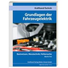 Frei |  Grundlagen der Fahrzeugelektrik | Buch |  Sack Fachmedien