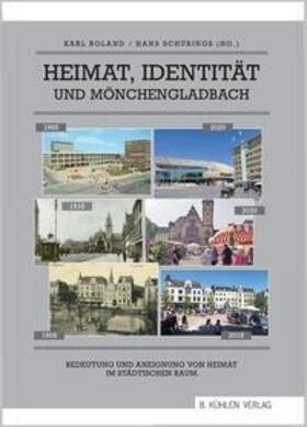 Boland / Schürings / Fischer |  Valsamidis, L: Heimat, Identität und Mönchengladbach | Buch |  Sack Fachmedien
