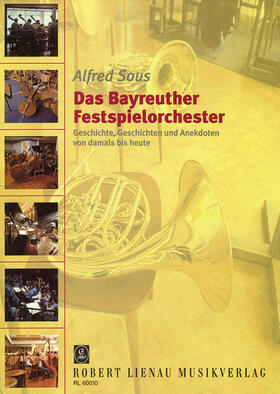 Sous |  Das Bayreuther Festspielorchester | Buch |  Sack Fachmedien