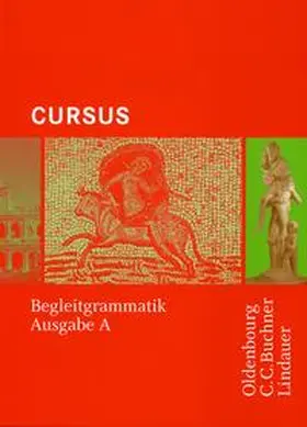 Maier / Brenner |  Begleitgrammatik zu Cursus - Ausgabe A | Buch |  Sack Fachmedien