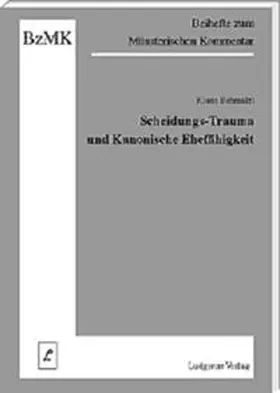 Schmalzl / Lüdicke |  Scheidungs-Trauma und Kanonische Ehefähigkeit | Buch |  Sack Fachmedien