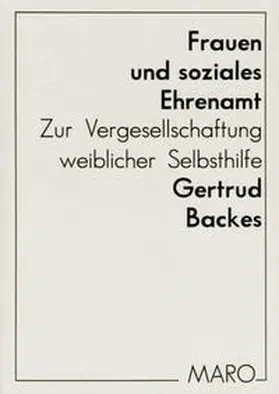 Backes / Ostner / Voges |  Frauen und soziales Ehrenamt | Buch |  Sack Fachmedien