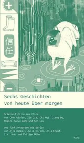 Böhm / Nuss / Chen |  Sechs Geschichten von heute über morgen | Buch |  Sack Fachmedien