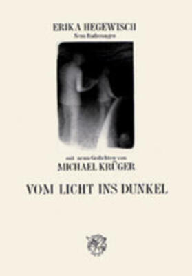 Krüger / Hegewisch |  Vom Licht ins Dunkel | Buch |  Sack Fachmedien