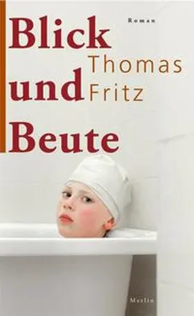 Fritz |  Blick und Beute | Buch |  Sack Fachmedien