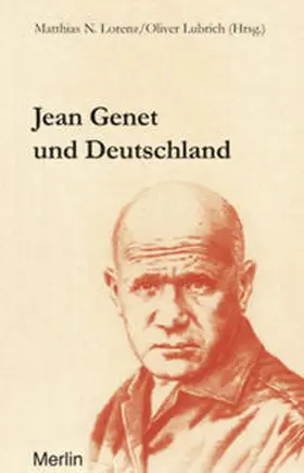 Lorenz / Lubrich |  Jean Genet und Deutschland | Buch |  Sack Fachmedien