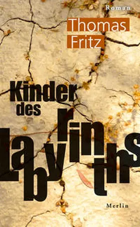 Fritz |  Kinder des Labyrinths | Buch |  Sack Fachmedien