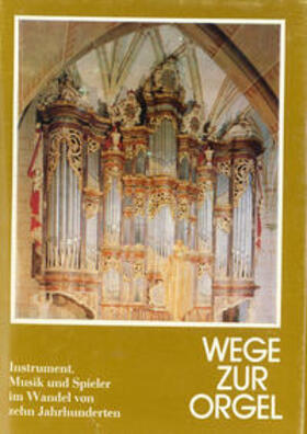 Krummacher |  Wege zur Orgel | Buch |  Sack Fachmedien