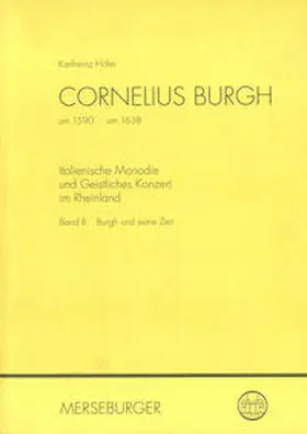 Höfer |  Cornelius Burgh (um 1590-1638), Band 1: Leben und Werk | Buch |  Sack Fachmedien