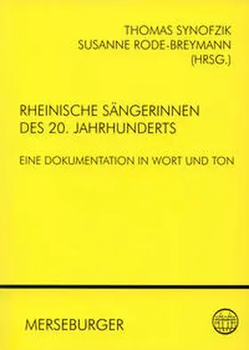 Synofzik / Rode-Breymann |  Rheinische Sängerinnen des 20. Jahrhunderts | Buch |  Sack Fachmedien