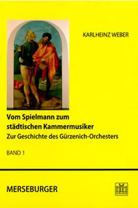 Weber | Vom Spielmann zum städtischen Kammermusiker | Medienkombination | 978-3-87537-318-9 | sack.de