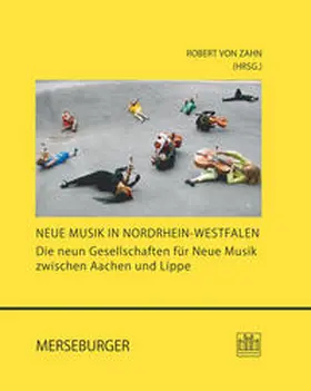 von Zahn |  Neue Musik in Nordrhein-Westfalen | Buch |  Sack Fachmedien