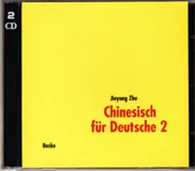 Zhu |  Chinesisch für Deutsche 2. 2 Begleit-CDs | Sonstiges |  Sack Fachmedien