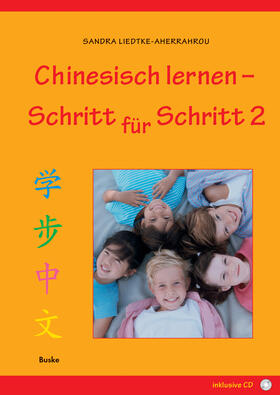 Liedtke-Aherrahrou |  Chinesisch lernen Schritt für Schritt 2 | Buch |  Sack Fachmedien