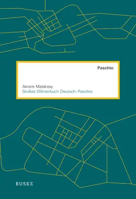 Malakzay |  Großes Wörterbuch Deutsch-Paschto | Buch |  Sack Fachmedien