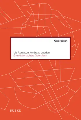 Abuladze / Ludden |  Grundwortschatz Georgisch | Buch |  Sack Fachmedien