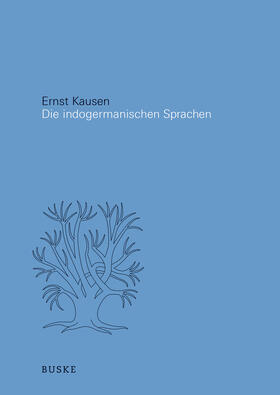 Kausen |  Die Indogermanischen Sprachen | Buch |  Sack Fachmedien