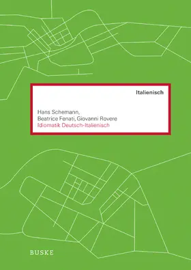 Schemann / Fenati / Rovere |  Idiomatik Deutsch–Italienisch | Buch |  Sack Fachmedien