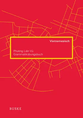 Vu |  Grammatikübungsbuch Vietnamesisch | Buch |  Sack Fachmedien