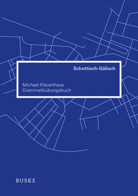 Klevenhaus |  Grammatikübungsbuch Schottisch - Gälisch | Buch |  Sack Fachmedien
