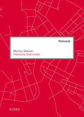 Skibicki |  Polnische Grammatik | eBook | Sack Fachmedien