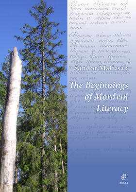 Maticsák |  The Beginnings of Mordvin Literacy | Buch |  Sack Fachmedien