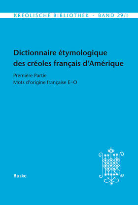 Bollée / Fattier / Neumann-Holzschuh | Dictionnaire étymologique des créoles français d’Amérique | Buch | 978-3-87548-882-1 | sack.de