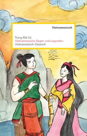 Vu / Vu~ |  Vietnamesische Sagen und Legenden | Buch |  Sack Fachmedien