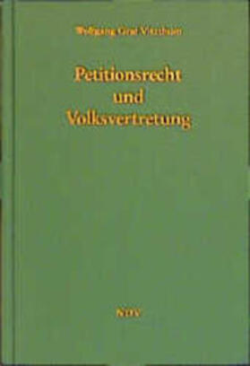 Vitzthum / Deutscher Bundestag |  Petitionsrecht und Volksvertretung | Buch |  Sack Fachmedien