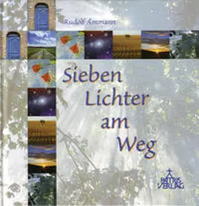 Ammann |  Sieben Lichter am Weg | Buch |  Sack Fachmedien