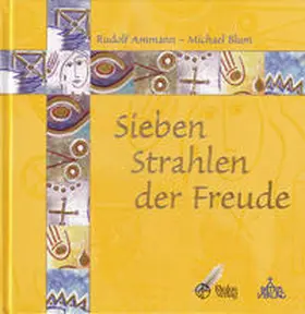 Ammann |  Sieben Strahlen der Freude | Buch |  Sack Fachmedien