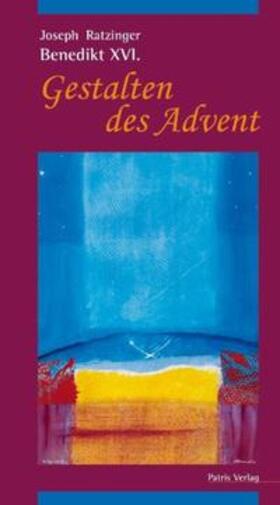 Ratzinger |  Gestalten des Advent | Buch |  Sack Fachmedien