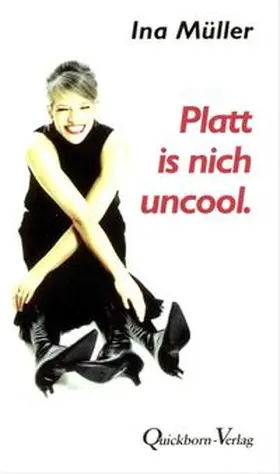 Müller |  Platt is nich uncool. | eBook | Sack Fachmedien