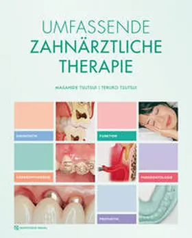 Tsutsui |  Umfassende Zahnärztliche Therapie | Buch |  Sack Fachmedien