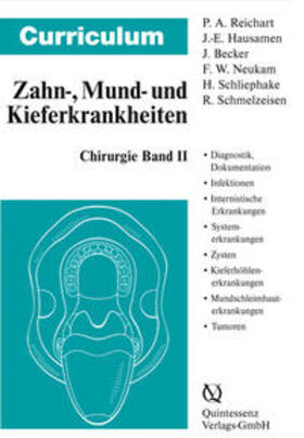 Reichart / Schliephake / Hausamen |  Curriculum Zahnaerztl. Chirurgie 2 | Buch |  Sack Fachmedien