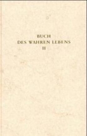 Maier / Göltenboth |  Das Buch des wahren Lebens 2 | Buch |  Sack Fachmedien