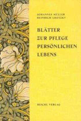 Müller / Lhotzky / Dräger |  Blätter zur Pflege persönlichen Lebens | Buch |  Sack Fachmedien