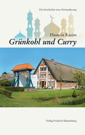 Kazim |  Grünkohl und Curry. | Buch |  Sack Fachmedien