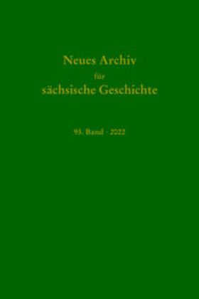 Bünz / Rutz / Schirmer |  Neues Archiv für sächische Geschichte, 93. Band 2022 | Buch |  Sack Fachmedien