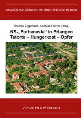 Frewer / Engelhardt |  NS-„Euthanasie“ in Erlangen | Buch |  Sack Fachmedien