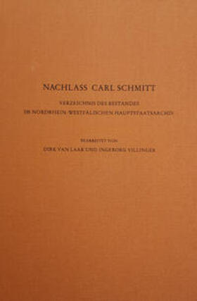 Laak / Villinger / Hauptstaatsarchiv Düsseldorf |  Nachlass Carl Schmitt | Buch |  Sack Fachmedien