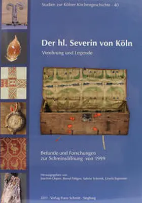 Historisches Archiv des Erzbistum Köln |  Der hl. Severin von Köln | Buch |  Sack Fachmedien