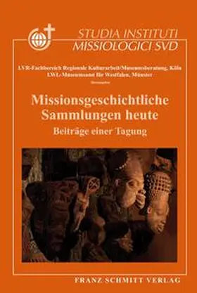 LVR / LWL |  Missionsgeschichtliche Sammlungen heute | Buch |  Sack Fachmedien