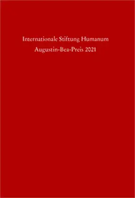  Internationale Stiftung HUMANUM Augustin-Bea-Preis 2021 | Buch |  Sack Fachmedien