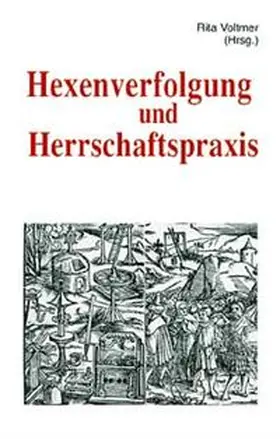 Voltmer |  Hexenverfolgung und Herrschaftspraxis | Buch |  Sack Fachmedien