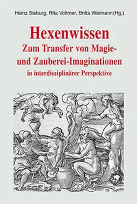 Sieburg / Voltmer / Weimann |  Hexenwissen | Buch |  Sack Fachmedien