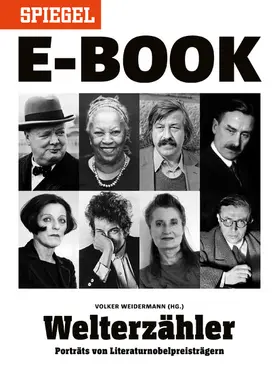 Weidermann |  Welterzähler - Literaturnobelpreisträger im Porträt | eBook | Sack Fachmedien