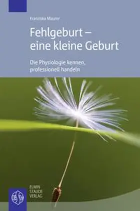 Maurer |  Maurer, F: Fehlgeburt | Buch |  Sack Fachmedien