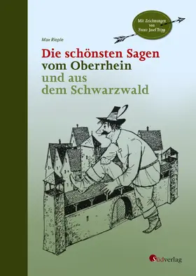 Rieple |  Die schönsten Sagen vom Oberrhein und aus dem Schwarzwald | Buch |  Sack Fachmedien